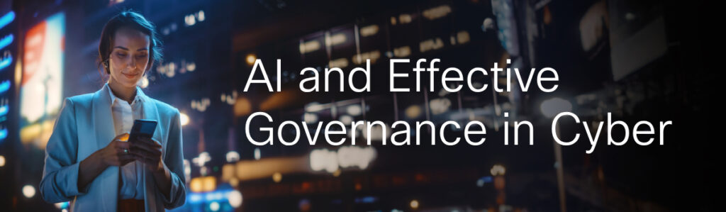 AI and effective Governance in cyber