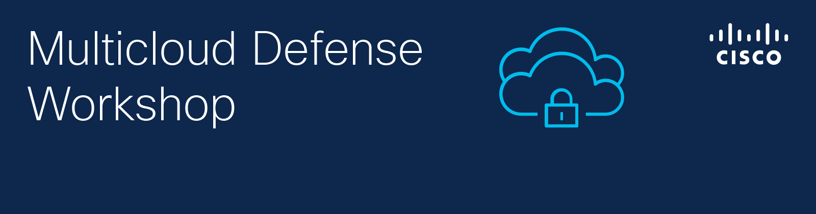 Multicloud Defense Workshop text and cisco logo
