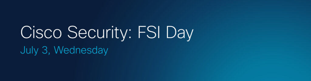 Cisco-Security-FSI-Day-Singapore