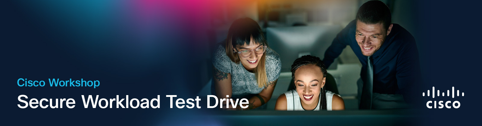 Three diverse people smiling and looking at a screen, collaborating during a Cisco Workshop: Secure Workload Test Drive.