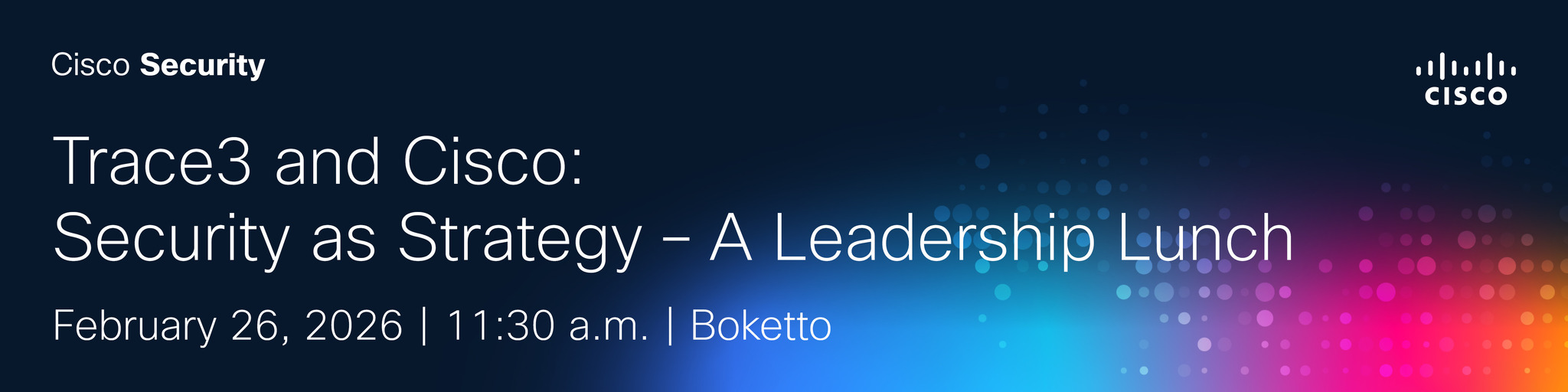 Cisco Security banner for a SASE Advisory Focus Session, inviting users to learn about Cisco's SSE for business impact and safeguarding.