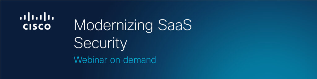 Modernizing Saas Security Webinar On Demand